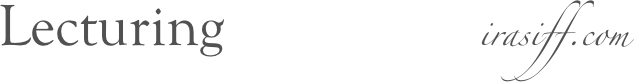 Lecturing                 irasiff.com